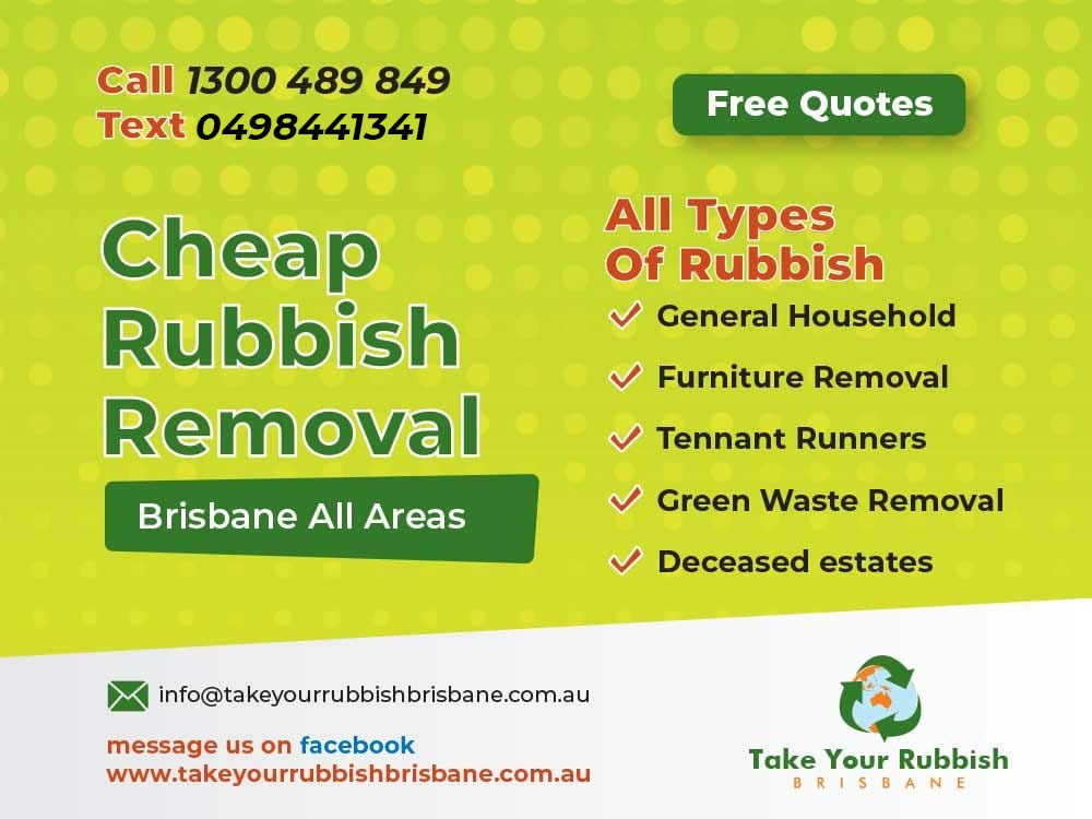 Rubbish Removal Brisbane, Queensland Take Your Rubbish Brisbane Pty ltd