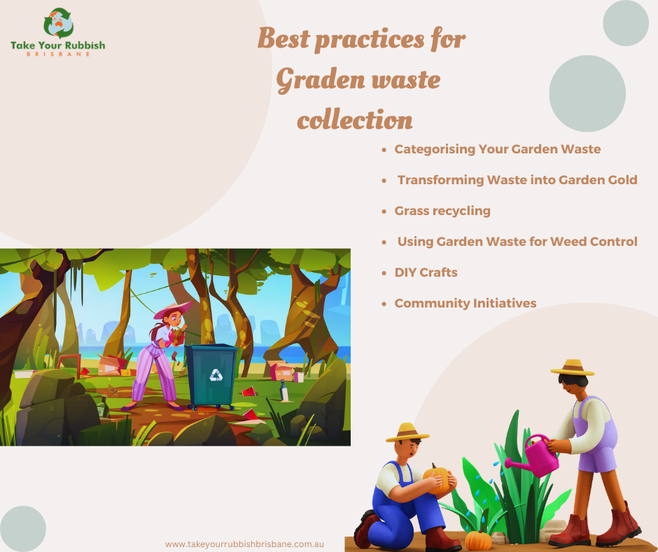 Read more about the article Best Practices for Effective Garden Waste Collection